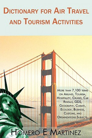 Книга Dictionary for Air Travel and Tourism Activities Homero E. Martinez