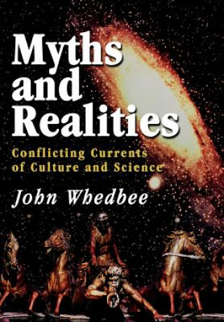 Kniha Myths and Realities John Whedbee