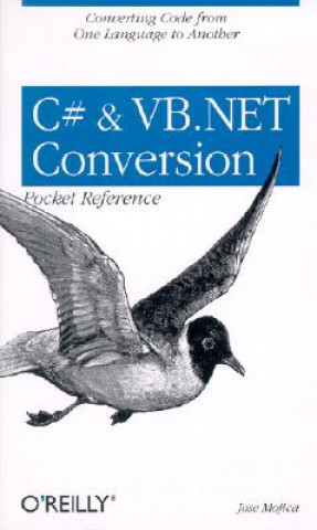 Knjiga C# & VB.NET Conversion Pocket Reference Jose Mojica