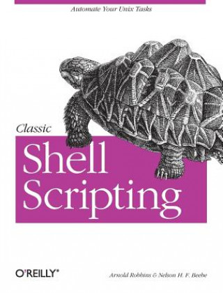 Książka Classic Shell Scripting Arnold Robbins