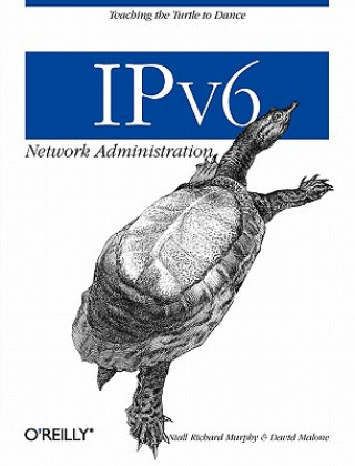 Książka IPv6 Network Administration David Malone