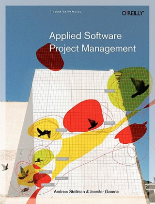 Kniha Applied Software Project Management Andrew Stellman