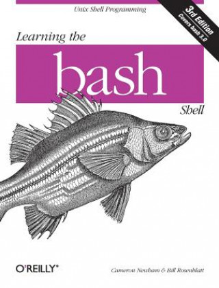 Kniha Learning the Bash Shell 3e Cameron Newham