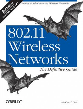 Könyv 802.11 Wireless Networks the Definitive Guide Matthew Gast