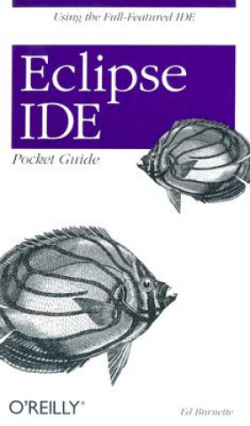 Книга Eclipse IDE Pocket Guide Ed Burnette