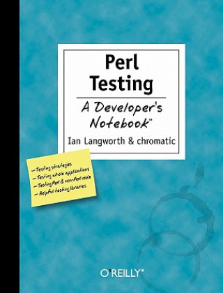 Knjiga Perl Testing - A Developer's Notebook Shane Warden