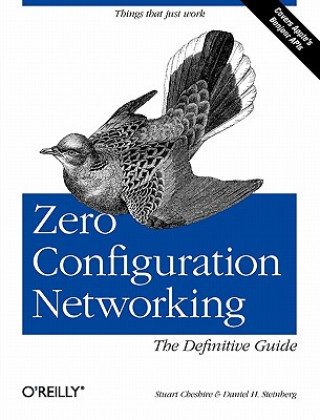 Kniha Zero Configuration Networking Stuart Cheshire