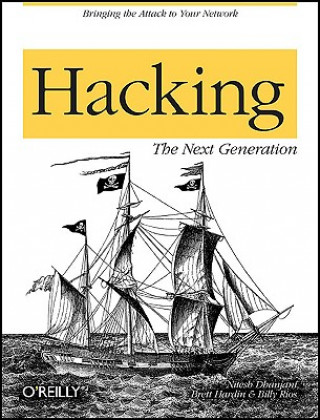 Knjiga Hacking: The Next Generation Nitesh Dhanjani