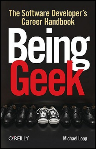 Книга Being Geek Michael Lopp
