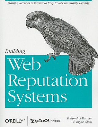 Książka Building Web Reputation Systems F Randall Farmer