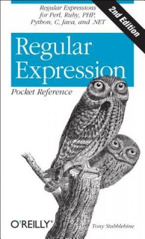 Carte Regular Expression Pocket Reference 2e Tony Stubblebine