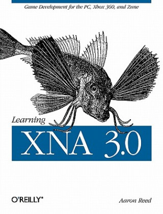 Книга Learning XNA 3.0 Aaron Reed