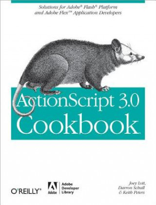 Książka ActionScript 3.0 Cookbook Joey Lott