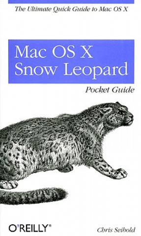 Carte Mac OS X Snow Leopard Pocket Guide Chris Seibold