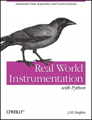 Carte Real World Instrumentation with Python John Hughes
