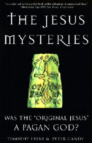 Carte Jesus Mysteries Timothy Freke