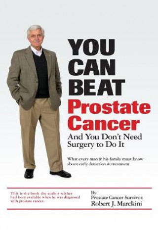 Book You Can Beat Prostate Cancer Robert