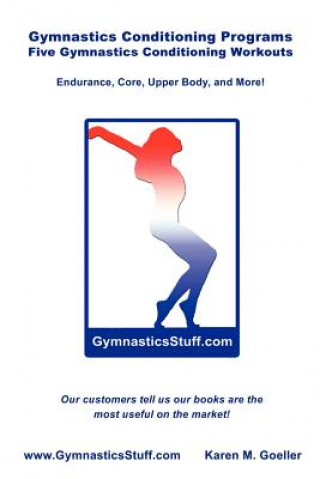 Kniha Gymnastics Conditioning Programs Karen M. Goeller