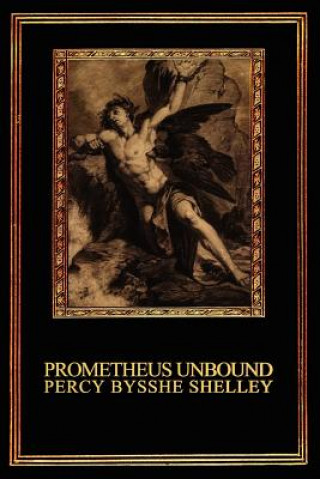 Carte Prometheus Unbound Percy Bysshe Shelley