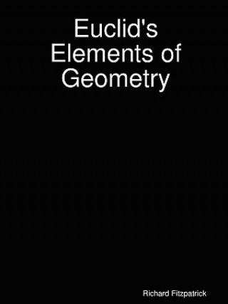 Kniha Euclid's Elements Richard Fitzpatrick