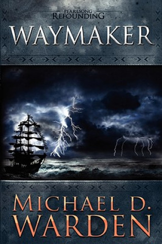 Książka Waymaker Michael Warden