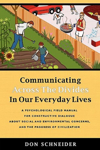 Carte Communicating Across the Divides In Our Everyday Lives Don Schneider