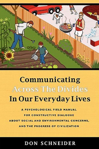 Buch Communicating Across the Divides In Our Everyday Lives Don Schneider