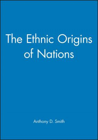 Könyv Ethnic Origins of Nations Anthony D. Smith