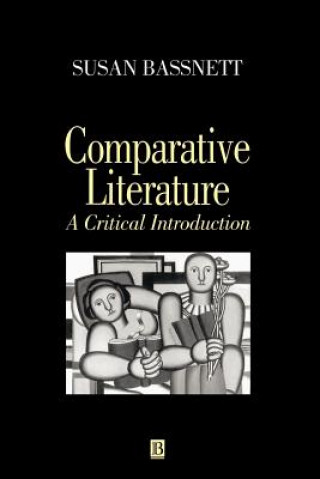 Książka Comparative Literature - A Critical Introduction Susan Bassnett-McGuir