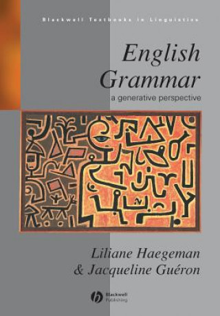 Knjiga English Grammar - A Generative Perspective Liliane Haegeman