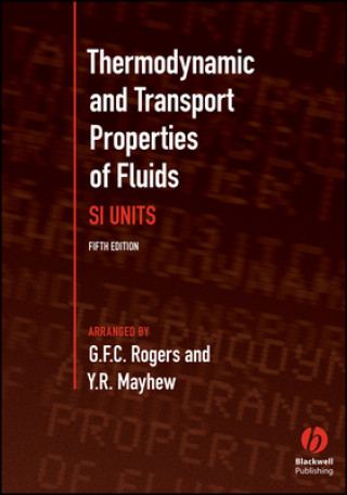 Könyv Thermodynamic and Transport Properties of Fluids 5e G F C Rogers