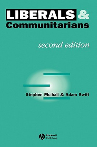 Kniha Liberals and Communitarians 2e Adam Swift