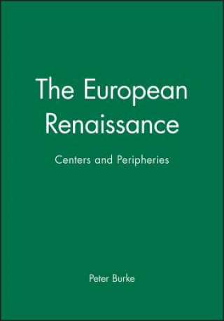 Книга European Renaissance Peter Burke