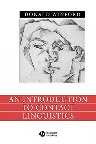 Carte Introduction to Contact Linguistics Donald Winford