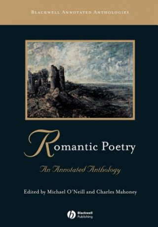 Kniha Romantic Poetry - An Annotated Anthology O'Neill