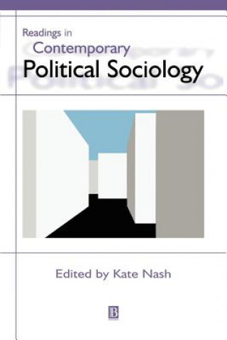 Kniha Readings in Contemporary Political Sociology Kate Nash