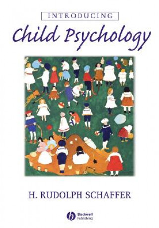 Könyv Introducing Child Psychology H. Rudolph Schaffer