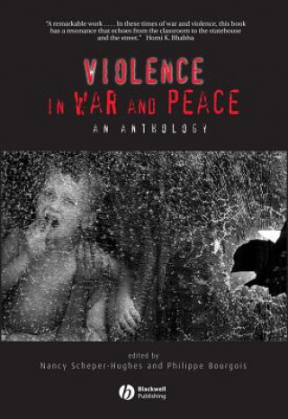 Carte Violence in War and Peace - An Anthology Nancy Scheper-Hughes