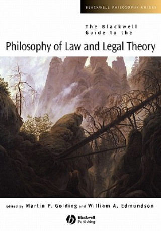 Könyv Blackwell Guide to the Philosophy of Law and Legal Theory William Edmundson