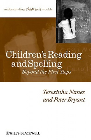 Kniha Children's Reading and Spelling - Beyond the First Steps Terezinha Nunes