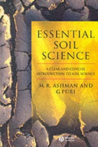 Könyv Essential Soil Science - A Clear and Concise Introduction to Soil Science Mark Ashman