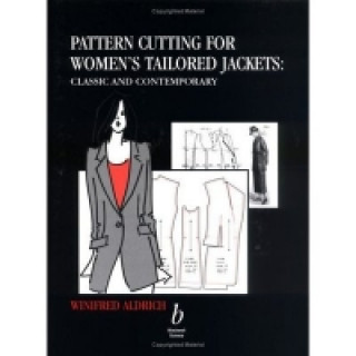 Książka Pattern Cutting for Women's Tailored Jackets - Classic and Contemporary Winifred Aldrich