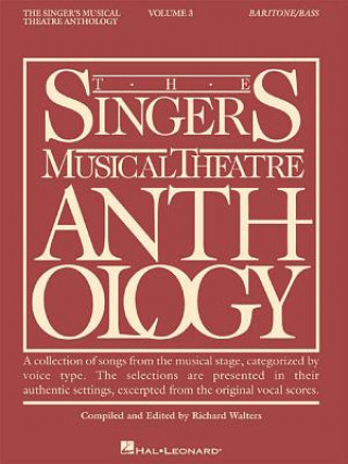 Kniha Singers Musical Theatre: Bartone/Bass Volume 3 Hal Leonard Corp