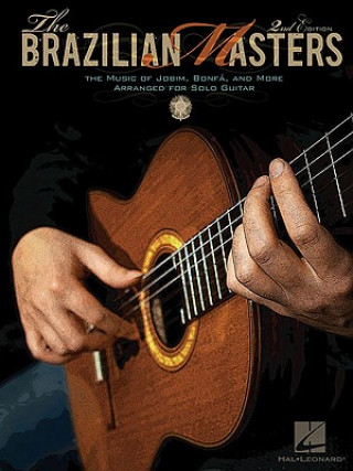 Livre Brazilian Masters - 2nd Edition Hal Leonard Publishing Corporation