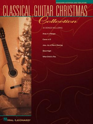 Kniha Classical Guitar Christmas Collection Hal Leonard Publishing Corporation