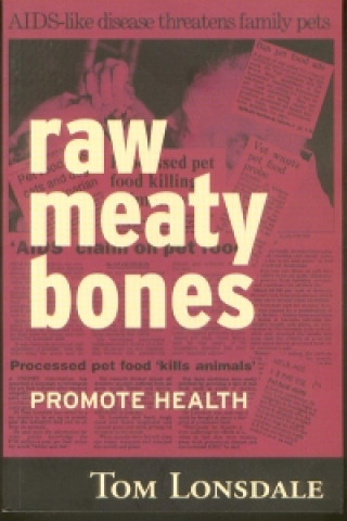 Libro Raw Meaty Bones Tom Lonsdale