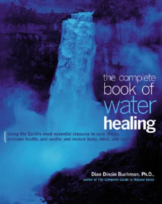 Kniha Complete Book of Water Healing Buchman