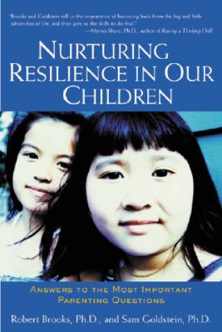 Könyv Nurturing Resilience in Our Children Brooks