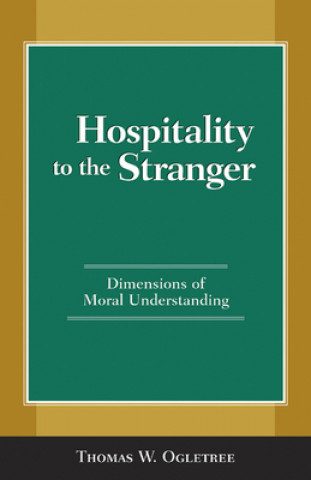 Książka Hospitality to the Stranger Thomas Ogletree