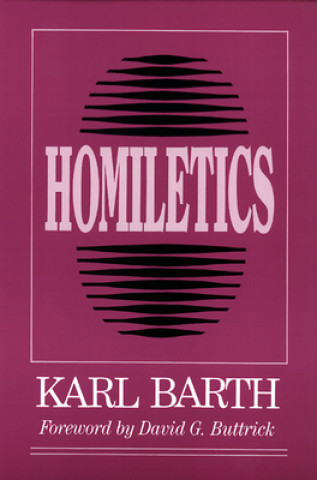 Könyv Homiletics Karl Barth